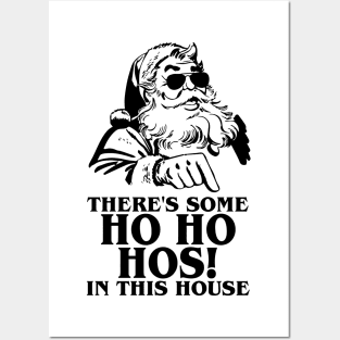 There's Some Ho Ho Hos In This House WAP Christmas Gift Posters and Art